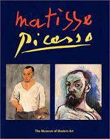 Matisse Picasso - Museum of Modern Art and Elderfield, John and Varnedoe, Kirk &c