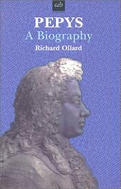 Pepys - A Biography