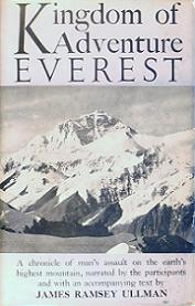 Kingdom of Adventure - Everest - A Chronicle of Man's Assault on the Earth's Highest Mountain... - Ullman, James Ramsey