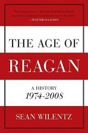 The Age of Reagan - A History 1974-2008 - Wilentz, Sean