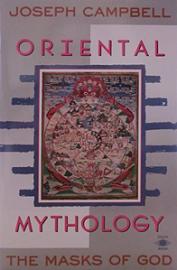 Oriental Mythology - The Masks of God