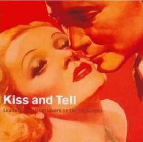 Kiss and Tell - Leading Lines from Lovers on the Big Screen