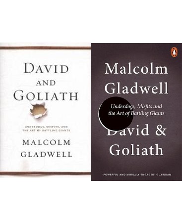 David and Goliath - Underdogs, Misfits, and the Art of Battling Giants - Gladwell, Malcolm