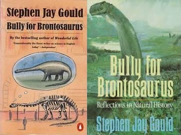 Bully for Brontosaurus - Further Reflections in Natural History - Gould, Stephen Jay