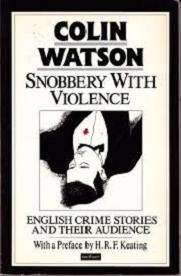 Snobbery With Violence - English Crime Stories and Their Audience