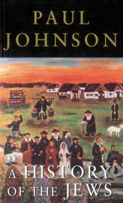 A History of the Jews - Johnson, Paul