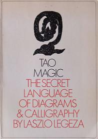 Tao Magic - The Secret Language of Diagrams and Calligraphy