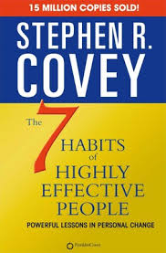 The 7 Habits of Highly Effective People - Powerful Lessons in Personal Change - Covey, Stephen R