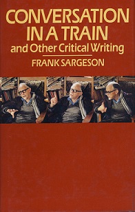 Conversation in a Train and Other Critical Writing - Sargeson, Frank