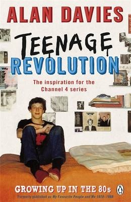 Teenage Revolution - Growing Up In The 80s