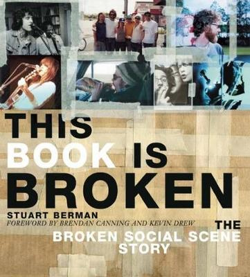 This Book Is Broken - Broken Social Scene Story