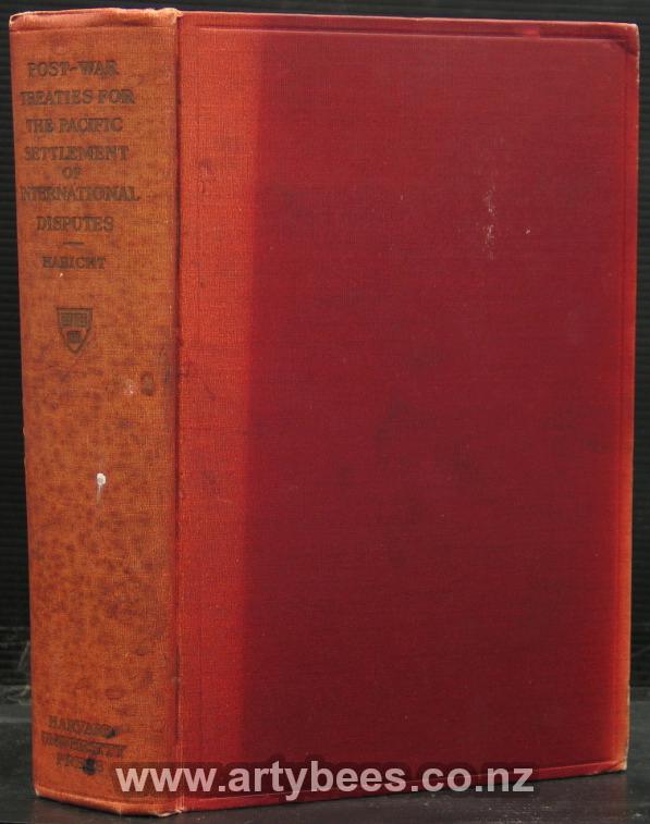 Post-War Treaties for the Pacific Settlement of International Disputes - Habicht, Max