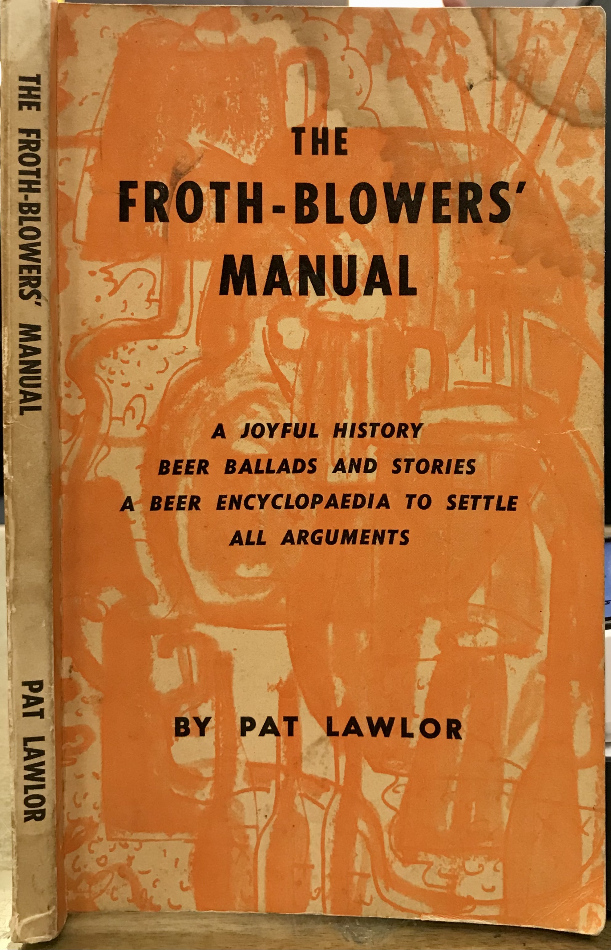 The Froth-Blowers' Manual - Lawlor, Pat