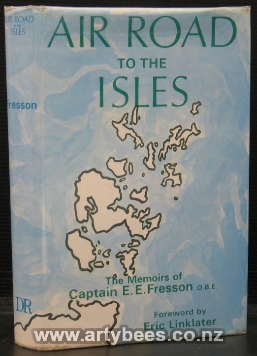 Air Road to the Isles - Fresson, Cptn. E.E.
