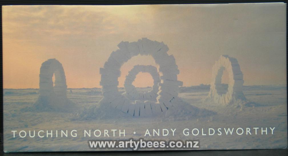 Touching North - Andy Goldsworthy - Goldsworthy, Andy