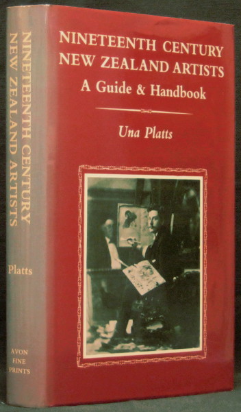 Nineteenth Century New Zealand Artists - A Guide & Handbook - Platts, Una