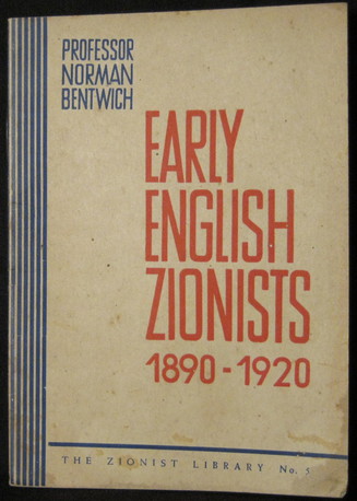 Early English Zionists 1890-1920 (The Zionist Library No 5)