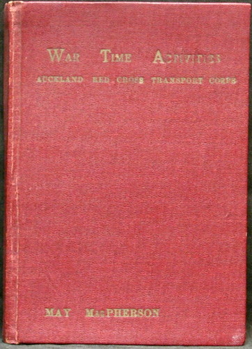 War Time Activities - Auckland Red Cross Transport Corps