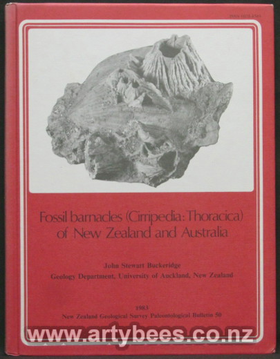 Fossil Barnacles (Cirripedia: Thoracica) of New Zealand and Australia (NZ Geological Survey Paleontological Bulletin 50) - Buckeridge, John Stewart