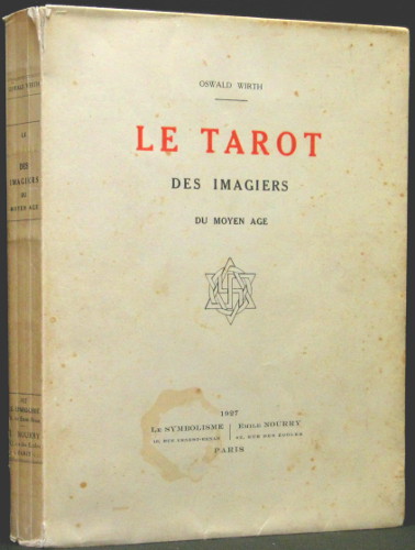 Le Tarot Des Imagiers Du Moyen Age - Wirth, Oswald