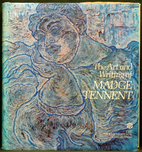 The Art and Writing of Madge Tennent - Tennent, Arthur