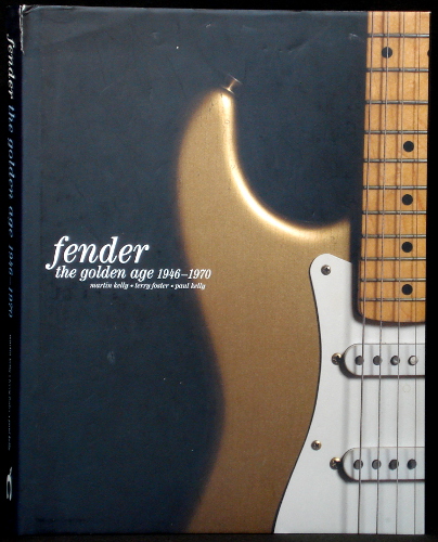 The Golden Age of the Fender 1946-1970