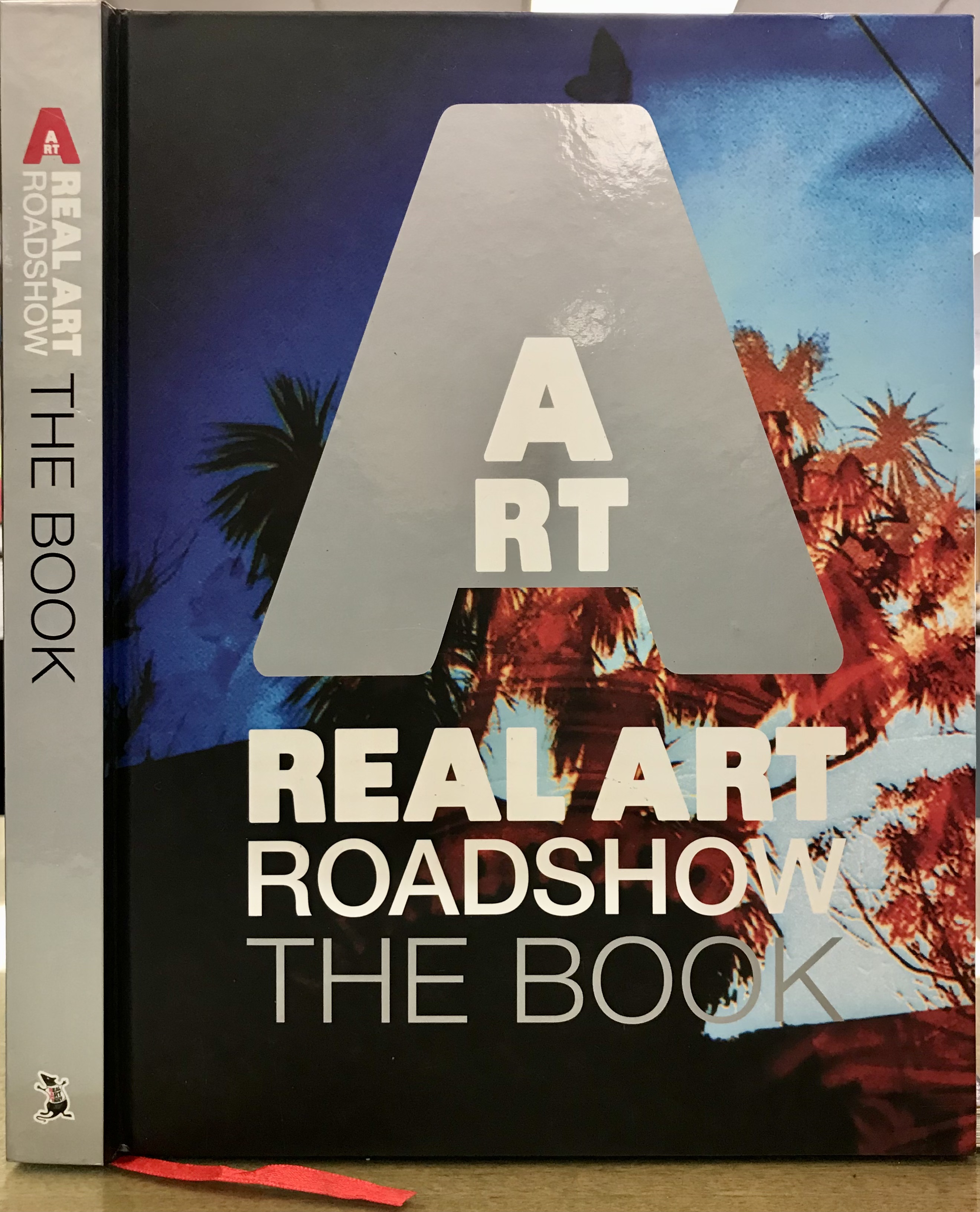 Real Art Roadshow - The Book - Campbell, Fiona (Editor)
