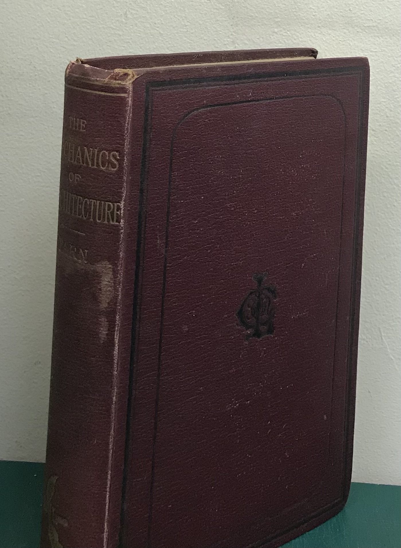 The Mechanics of Architecture - A Treatise on Applied Mechanics Especially Adapted to the Use of Architects - Tarn, E. Wyndham