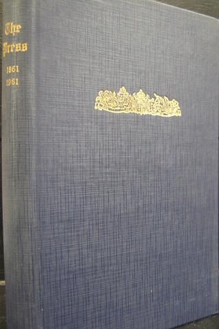 The Press 1861 - 1961 - The Story of a Newspaper -