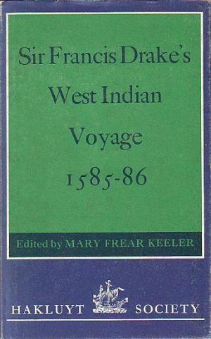 Sir Francis Drake's West Indian Voyage, 1585 - 86