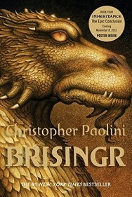 Brisingr: Or The Seven Promises of Eragon Shadeslayer and Saphira Bjartskular - Inheritance Book Three
