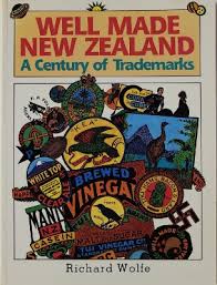 Well Made New Zealand - A Century of Trademarks