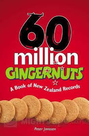 60 Million Gingernuts - A Book of New Zealand Records