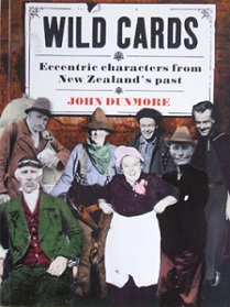 Wild Cards - Eccentric characters from New Zealand's past