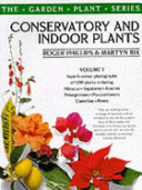 The Garden Plant Series: Volume 1 - Conservatory and Indoor Plants