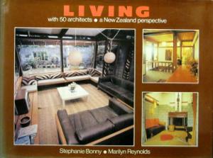 Living with 50 Architects - A New Zealand Perspective - Bonny, Stephanie and Reynolds, Marilyn