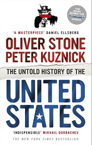 The Untold History of the United States - Stone, Oliver & Kuznick, Peter