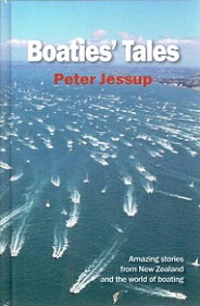 Boaties' Tales - Amazing stories from New Zealand and the world of boating