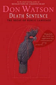 Death Sentence - The Decay of Public Language - Watson, Don