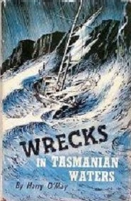 Wrecks in Tasmanian Waters 1797-1950