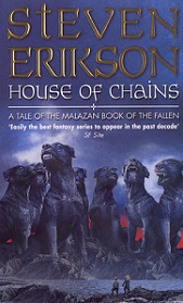 House of Chains - Erikson, Steven