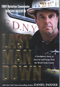 Last Man Down - A Firefighter's Story of Survival and Escape from the World Trade Center - Picciotto, Richard with Paisner, Daniel