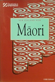 New Zealand Now: Maori - Statistics New Zealand - Te Tari Tatau