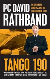 Tango 190: The Gateshead Shootings and the Hunt for Raoul Moat