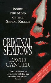 Criminal Shadows - Inside the Mind of the Serial Killer