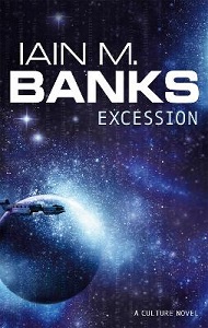 Excession - Culture #5 - Banks, Iain M.