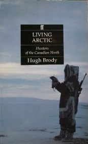 Living Arctic: Hunters of the Canadian North