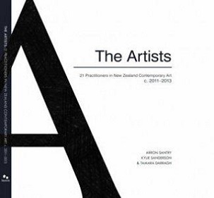 The Artists: 21 Practitioners in New Zealand Contemporary Art, C. 2011-2013