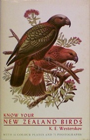 Know Your New Zealand Birds - Westerskov, K. E.