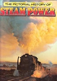 The Pictorial History of Steam Power